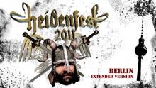 Heidenfest 2011 Extended Version - Live in Berlin